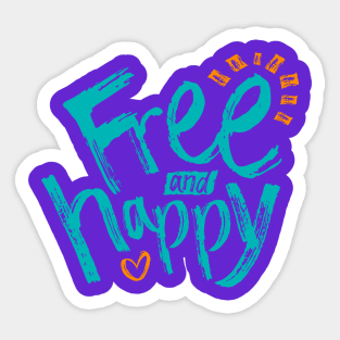 Free And Happy Minimalist Inspirational Words Turquoise Typography Brush Paint Sticker